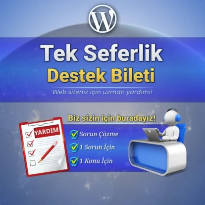 Tek Seferlik Destek Bileti